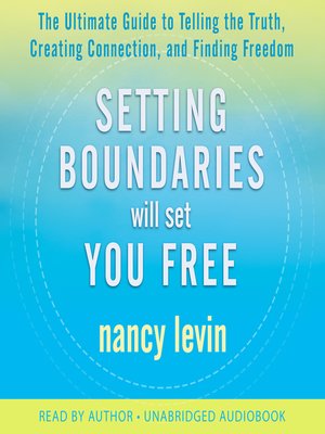 cover image of Setting Boundaries Will Set You Free